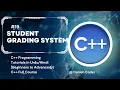 Project 2 Creating a Student Grading System C Full Course for Beginners