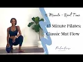 Classical Pilates Flow Pilates Mat 15 Minute Pilates