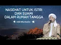 Download Lagu Nasehat untuk Istri dan Suami ● Habib Rifky Alaydrus