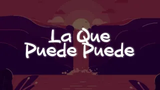 Ca7riel & Paco Amoroso - La Que Puede, Puede (Letra)
