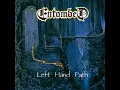 Left Hand Path - Entombed