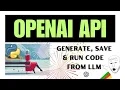 How to get and execute Python code with LLM OpenAI API