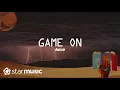 Download Lagu Game On - BGYO (Lyrics)