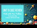 Unit 9 Quiz Review