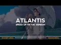 Download Lagu Seafret - Atlantis (Speed Up Tiktok Version)| Lyrics Terjemahan Indonesia
