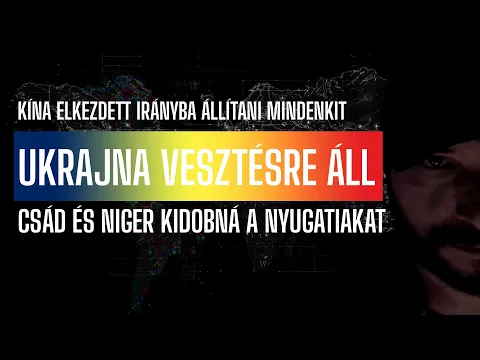 Download MP3 NYÚZ: UKRAJNA VESZTÉSRE ÁLL / KÍNA ÉS AZ ÉSZAKI ÁRAMLAT / CSÁD ÉS NIGER KIDOBNÁ A NYUGATIAKAT