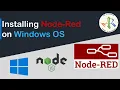 08 Installing Node-Red on Windows OS