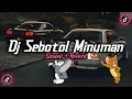 Download Lagu Dj Sebotol Minuman X Aduh Mamae ( Slowed + Reverd )🎧