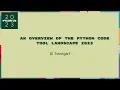 Talks - Al Sweigart An Overview of the Python Code Tool Landscape 2023