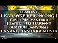 Download Lagu LEWUNG,KARAOKE KERONCONG,Tri Hartono,LANANG BANDARA MUSIK