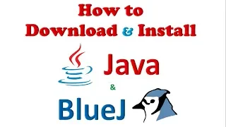 Downloading and Installing Java and BlueJ