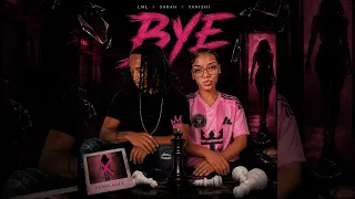 LML X SARAH x YANISHI - BYE