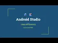 Android Studio User Interface - Layout and XML
