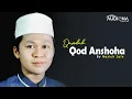 Download Lagu Qasidah Versi Langitan! QOD ANSHOHA - By Nazich Zain