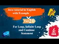 Java Tutorial Part 20 Loop Statements Part2 For Loop Infinite Loop Continue Statement
