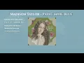 Madison Taylor - Paint Mine Blue (Visualizer)