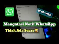Download Lagu Cara Mengatasi WhatsApp Tidak Ada Suara Notifikasi Di Vivo | Suara WhatsApp Tidak Muncul