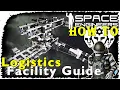 How To Get Prototech The Logistics Facility Space Engineers Guide