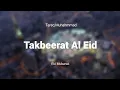 Download Lagu Takbeerat Al Eid Recited by Tareq Muhammad
