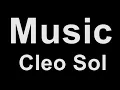 Download Lagu Cleo Sol - Music (Karaoke)