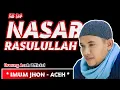 Download Lagu Lirik Lagu Aceh - NASAB RASULULLAH - IMUM JHON - Tanpa Musik