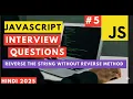 JavaScript Interview Question Reverse a String Without Using Reverse Method Hindi 2025
