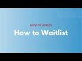 Registration How to Waitlist