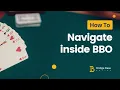 How to Navigate inside BBO