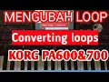 Download Lagu Converting loops to units ON KORG PA 700 SERIES II Mengubah kendang LOOP  menjadi BIJIAN KORG PA700