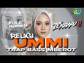 DJ UMMI TERBARU 2025‼️ STYLE TRAP BASS MBEROT FULL HOREG🔥AD GARAGE PRODUCTION 