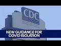 CDC updates COVID isolation guidance doctor explains FOX6 News Milwaukee