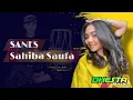 Download Lagu Sanes - Sahiba Saufa ft Sunan Kendang (Cover M/V) | Dhesta Musik | Bali Adinda Sound System