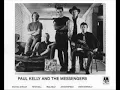 Paul Kelly & The Messengers - Careless