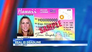 Real ID needed for Honolulu flights deadline set for May 2025