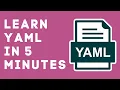 Learn YAML in 5 Minutes YAML Tutorial for Beginners