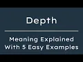 What Does Depth Mean Depth Meaning in English With 5 Example Sentences