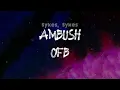 OFB - AMBUSH (Lyrics)