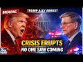 Lagu 1 Minute Ago: Trump Ally Arrest Triggers Crisis That No One Saw Coming