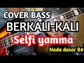 Download Lagu Lagu yang sedang hits | Berkali kali - Selfi yamma (Bass cover)