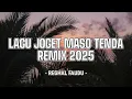 Lagu LAGU JOGET MASO TENDA DJ REGAL🌿