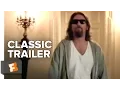 The Big Lebowski 1998 Trailer - Jeff Bridges John Goodman Movie