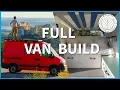 Download How to build a Camper Van / Studio - DIY conversion (Step by step) mp4 3gp mp3 videos - waplic