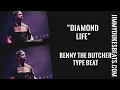 Diamond Life (Benny The Butcher x Dave East Type Beat)