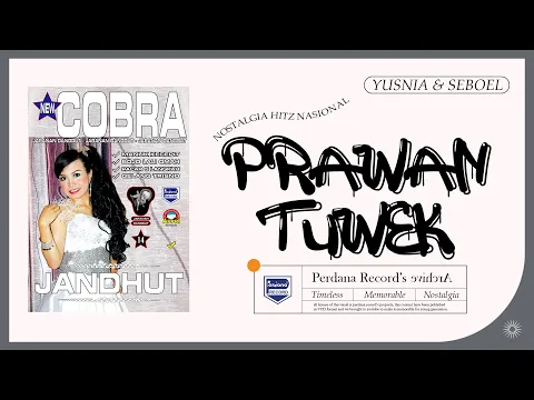 Download MP3 Prawan Tuwek - Yusnia Paramitha Feat Djodik S - New Cobra vol.14 (Official Music Video)