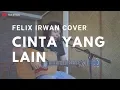 Download Lagu Cinta Yang Lain Chrisye Ungu  Felix Irwan Cover 