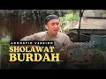 Download Lagu Sholawat Burdah (امن تذكر جيران بذي سلم) Irama Al-Khidmah - Sholawat Akustik 'Sulthon Falakhudin'
