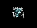 Before Truth Play Through - Chapter 2