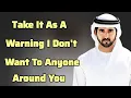 Lagu Beschouw dit als een waarschuwing: U hoort bij mij... | Sjeik Hamdan | Fazza Prins van Dubai | Fa...