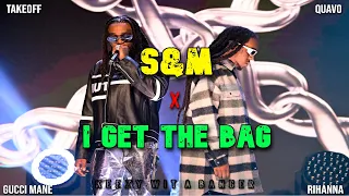 s u0026m x i get the bag full version rihanna x migos official mashup 