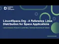 Linux4Space Org - A Reference Linux Distribution for Space Applications